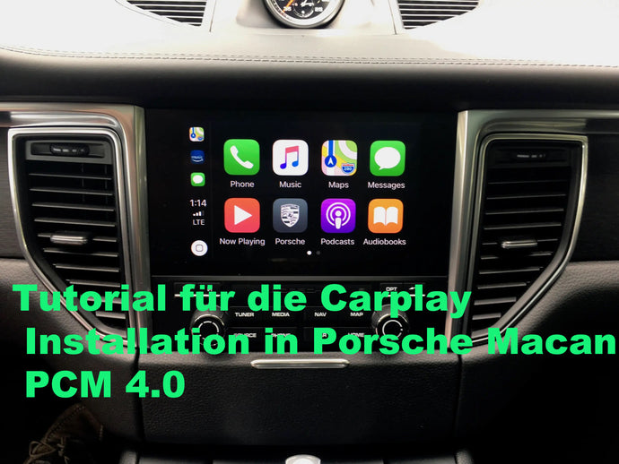 Tutorial für die Carplay Installation in Porsche Macan PCM 4.0