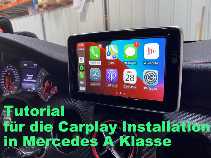 Tutorial für die Carplay Installation in Mercedes A Klasse
