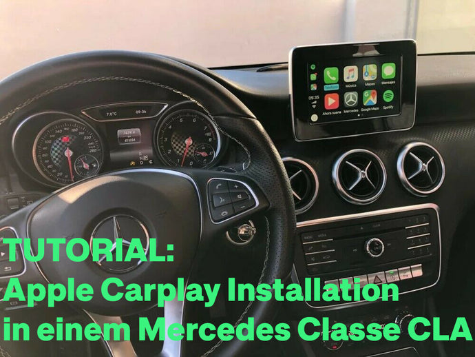 Tutorial für die Carplay Installation auf einem Mercedes Classe CLA